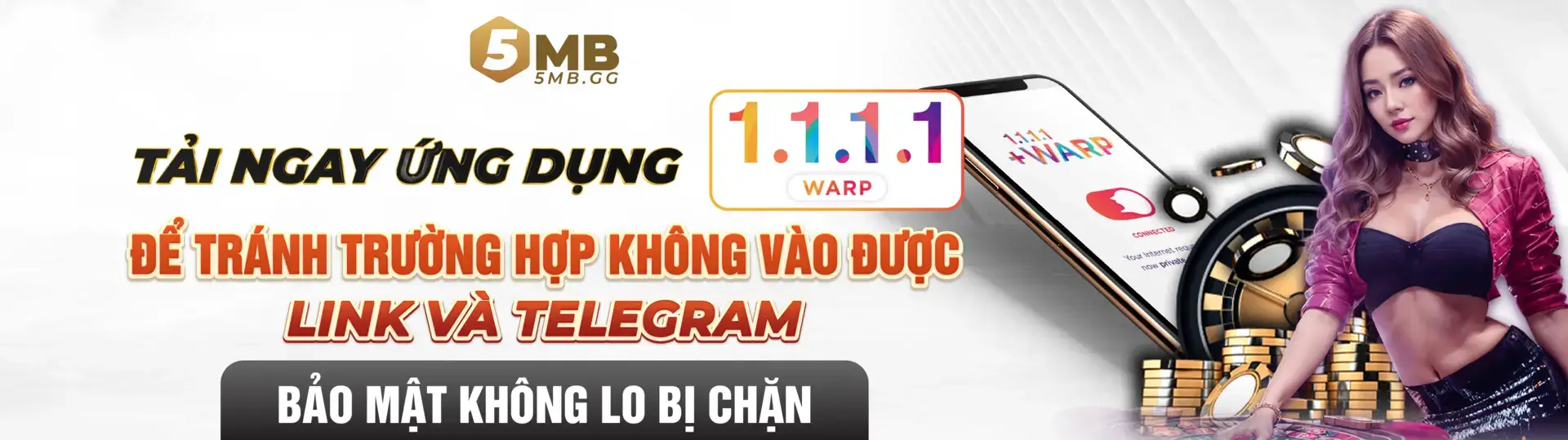 Tải ứng dụng truy cập 5mb không bị chặn