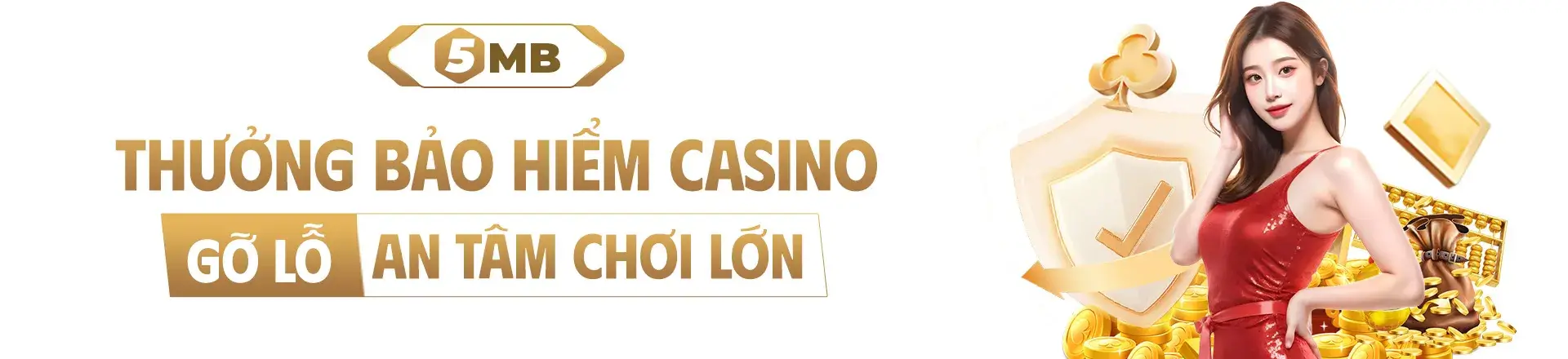 5mbc com thưởng bảo hiểm casino